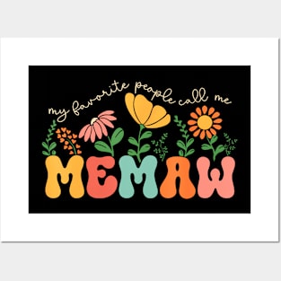 My Favorite People Call Me Memaw Mothers Day Posters and Art